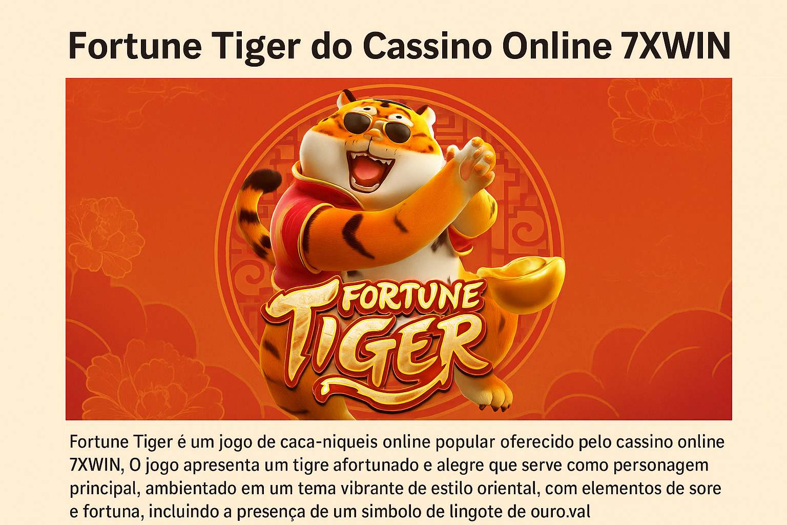 Fortune Tiger é um jogo imperdível no 7XWIN Casino